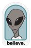 Alien Believe.