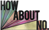 howaboutnoalttextured.png