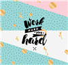 Natalie Ho Work Hard Play Hard