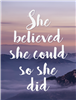 So She Did