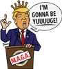 Yuuuuge Trump