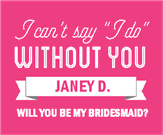 Bridesmaid - Without You