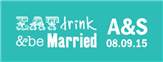 Eat, Drink & Be Married