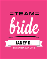 Team Bride